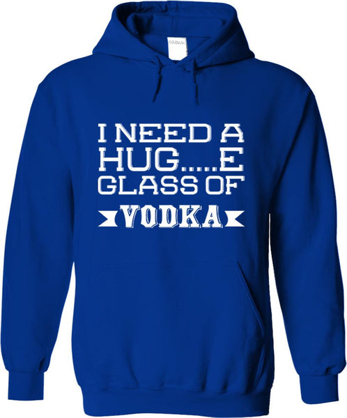 I Need A Huge Glass Of Vodka