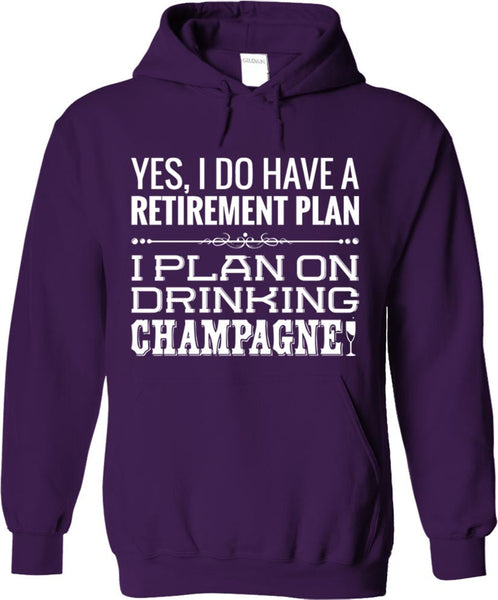 I Plan On Drinking Champagne