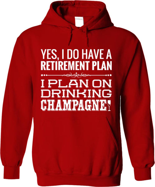 I Plan On Drinking Champagne
