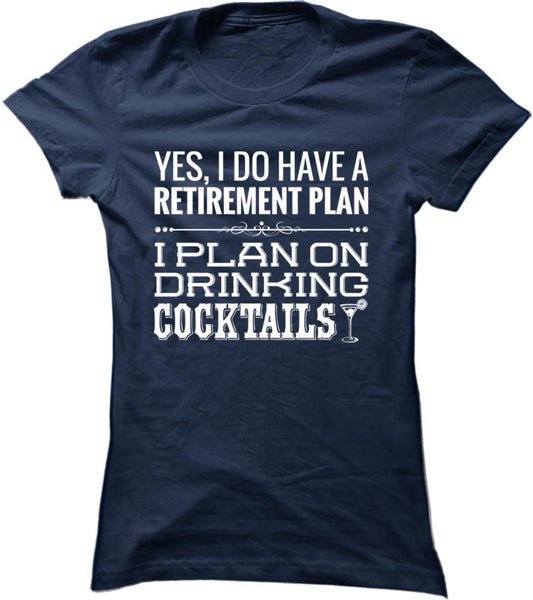 I Plan On Drinking Cocktails
