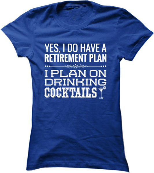 I Plan On Drinking Cocktails