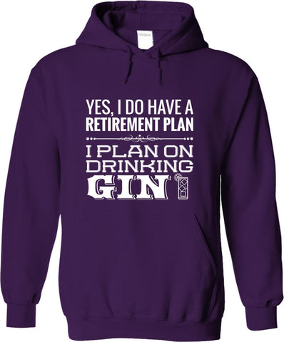 I Plan On Drinking Gin