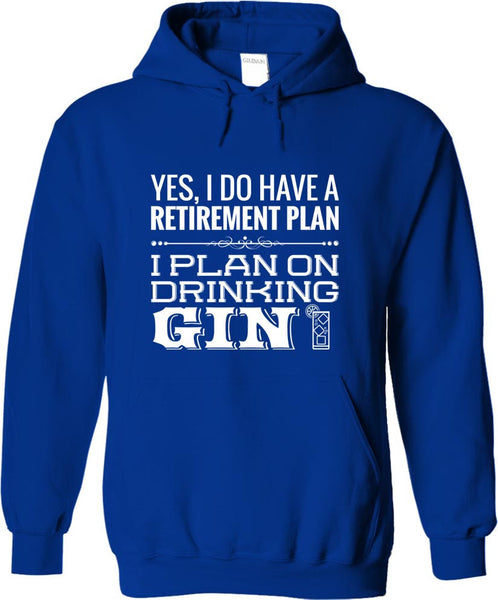 I Plan On Drinking Gin