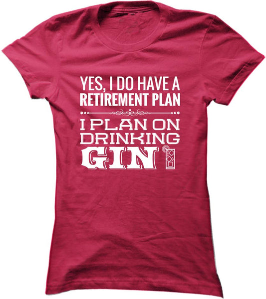 I Plan On Drinking Gin