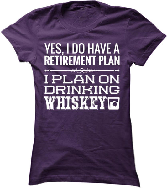 I Plan On Drinking Whiskey