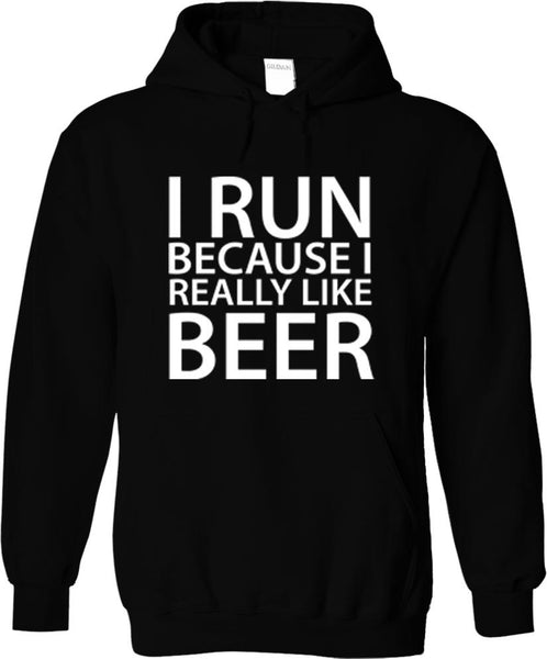 I Run Because I Really Like Beer