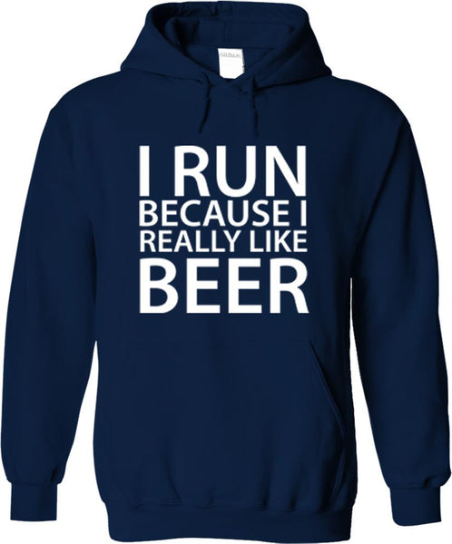 I Run Because I Really Like Beer