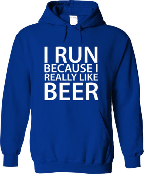I Run Because I Really Like Beer