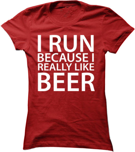 I Run Because I Really Like Beer