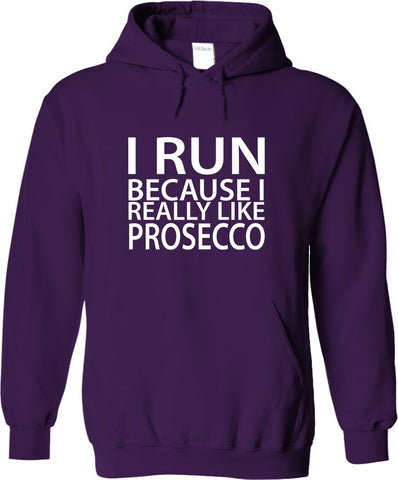 I Run Because I Really Like Prosecco