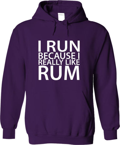 I Run Because I Really Like Rum