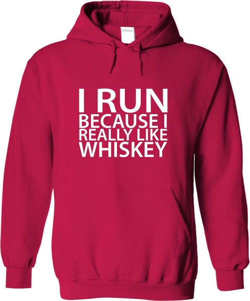 I Run Because I Really Like Whiskey