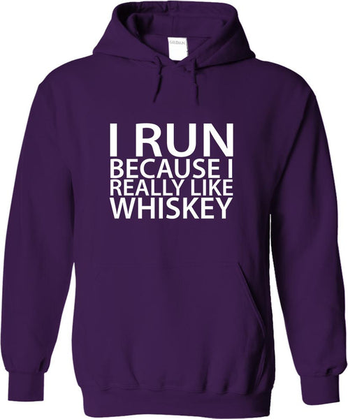 I Run Because I Really Like Whiskey