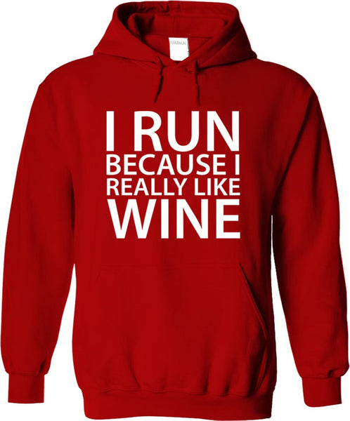 I Run Because I Really Like Wine