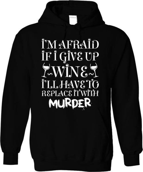 If I Give Up Wine