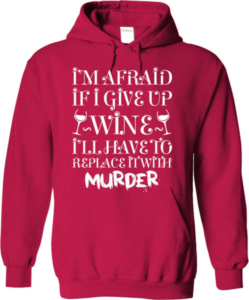 If I Give Up Wine