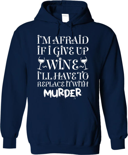 If I Give Up Wine