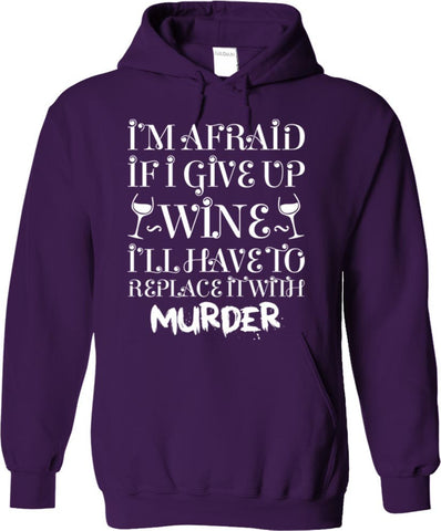 If I Give Up Wine