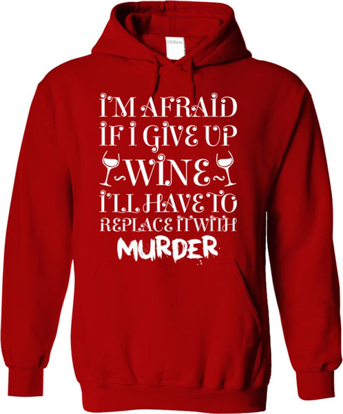 If I Give Up Wine