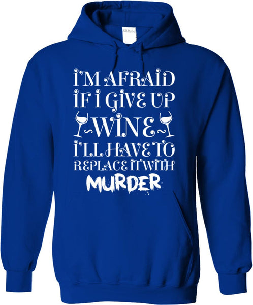 If I Give Up Wine