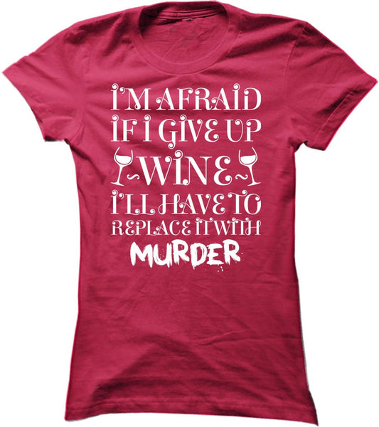 If I Give Up Wine