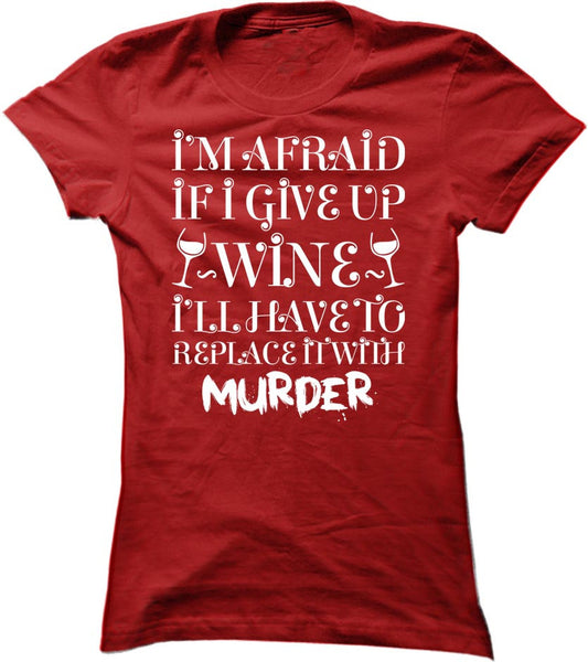 If I Give Up Wine