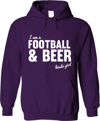I'm A Football and Beer Kinda Girl