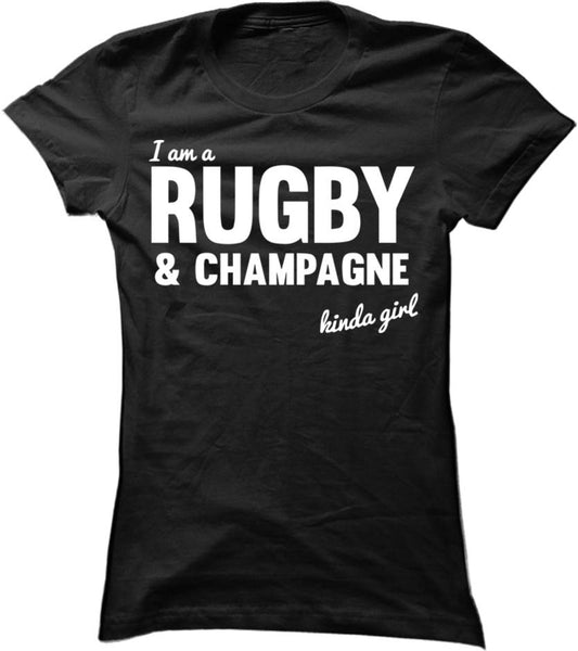 I'm A Rugby And Champagne Kinda Girl