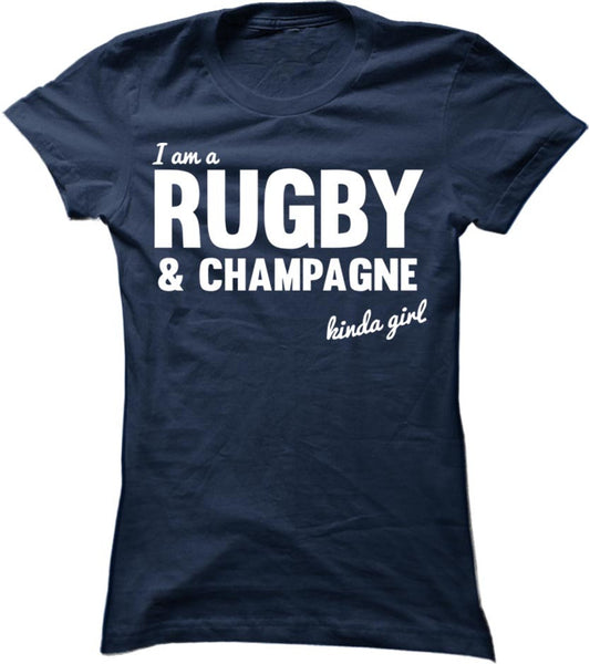 I'm A Rugby And Champagne Kinda Girl