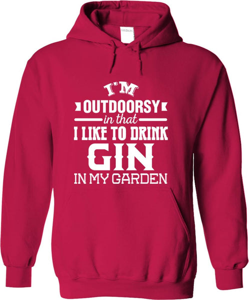 I'm Outdoorsy In That I Like To Drink Gin