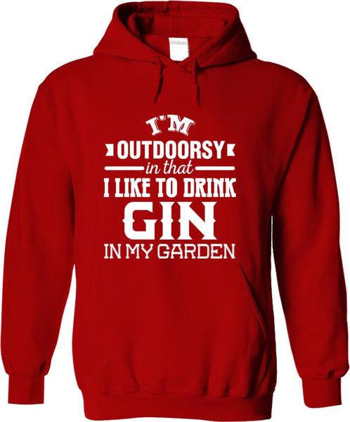 I'm Outdoorsy In That I Like To Drink Gin