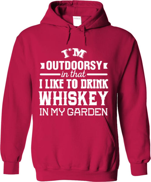 I'm Outdoorsy In That I Like To Drink Whiskey