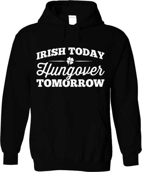 Irish Today Hungover Tomorrow
