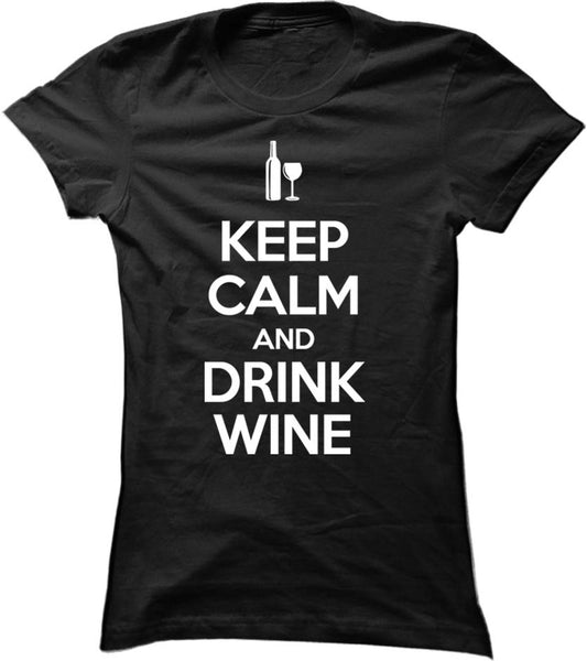 Keep Calm And Drink Wine