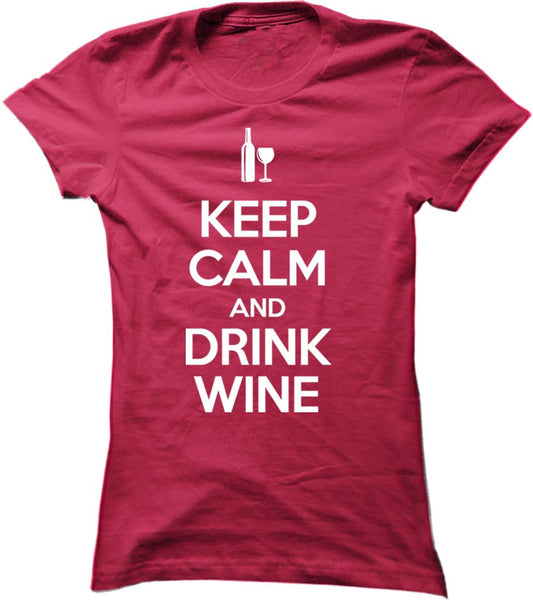 Keep Calm And Drink Wine