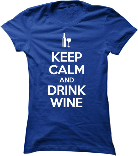 Keep Calm And Drink Wine