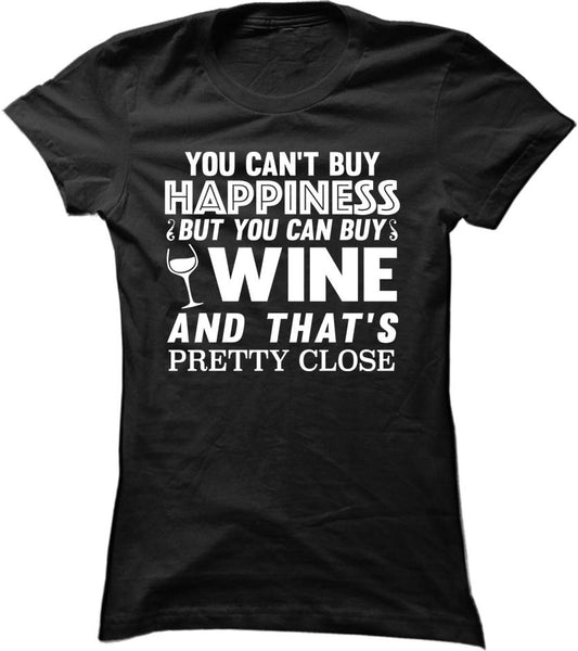 You Can't Buy Happiness But You Can Buy Wine