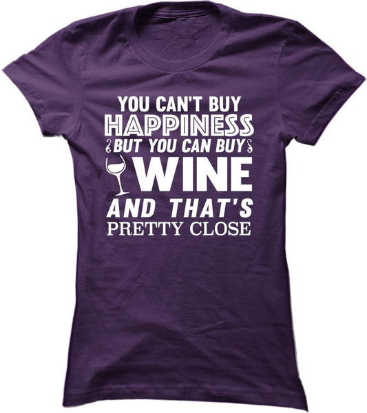 You Can't Buy Happiness But You Can Buy Wine