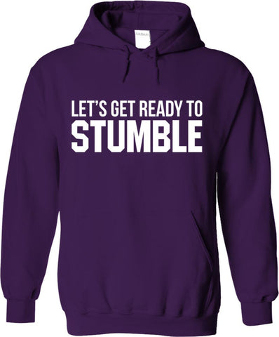 Let's Get Ready To Stumble