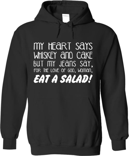 My Heart Says Whiskey And Cake