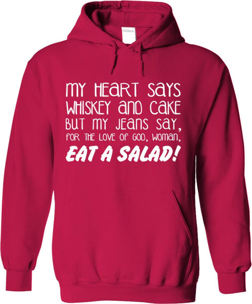 My Heart Says Whiskey And Cake