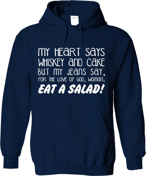 My Heart Says Whiskey And Cake