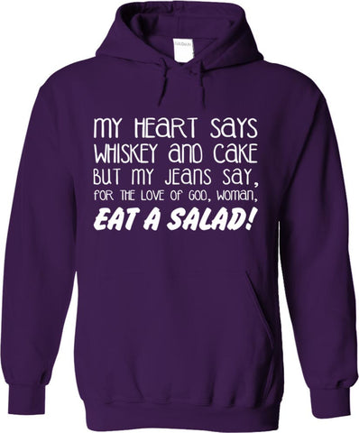 My Heart Says Whiskey And Cake