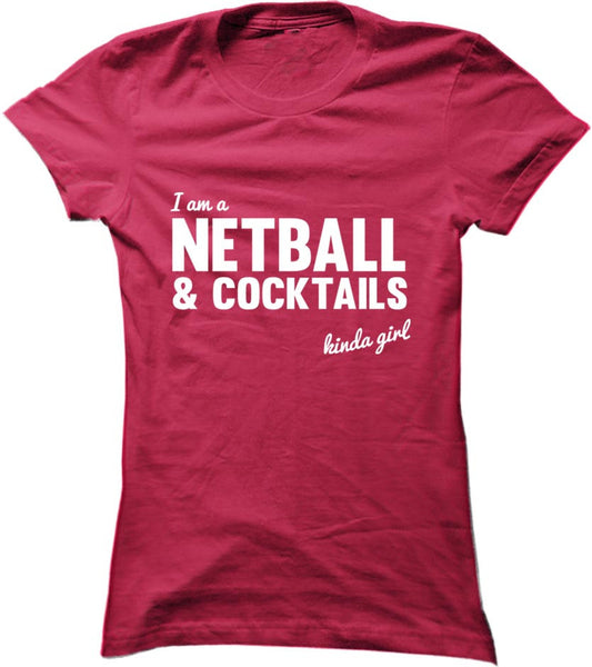 Netball And Cocktails Kinda Girl