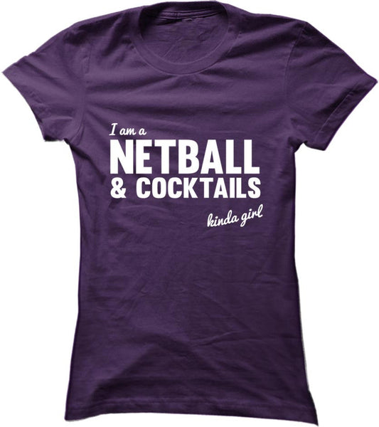 Netball And Cocktails Kinda Girl