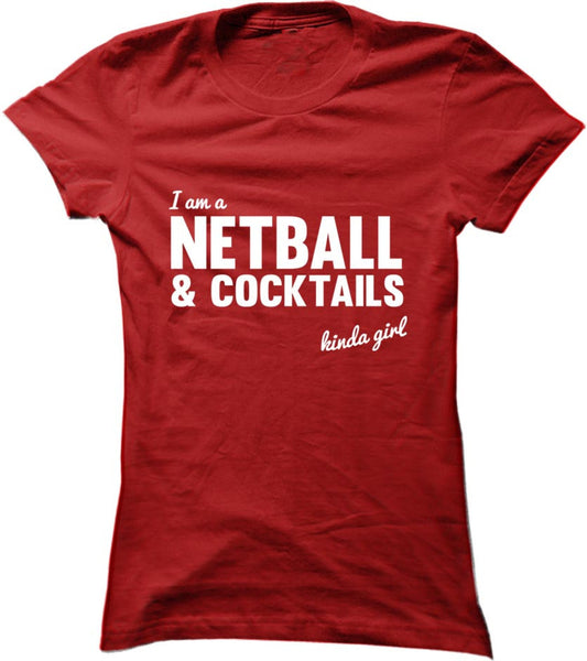 Netball And Cocktails Kinda Girl