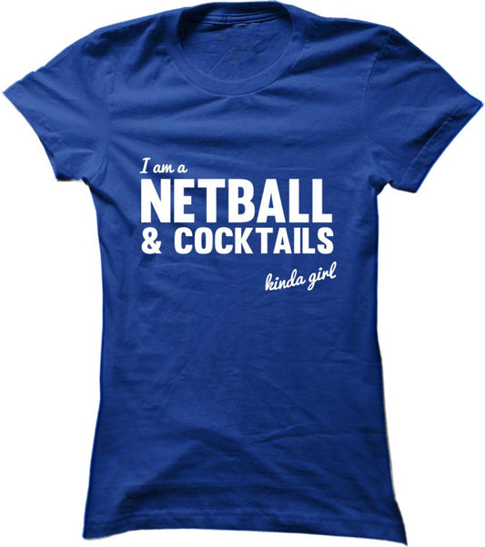 Netball And Cocktails Kinda Girl
