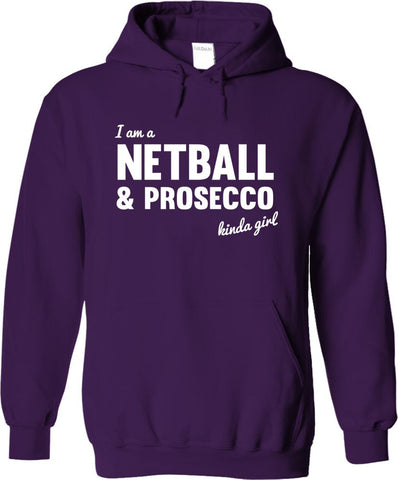 Netball And Prosecco Kinda Girl