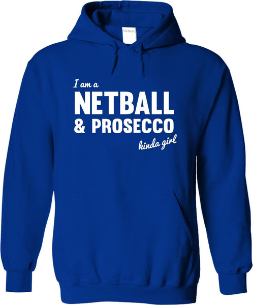 Netball And Prosecco Kinda Girl