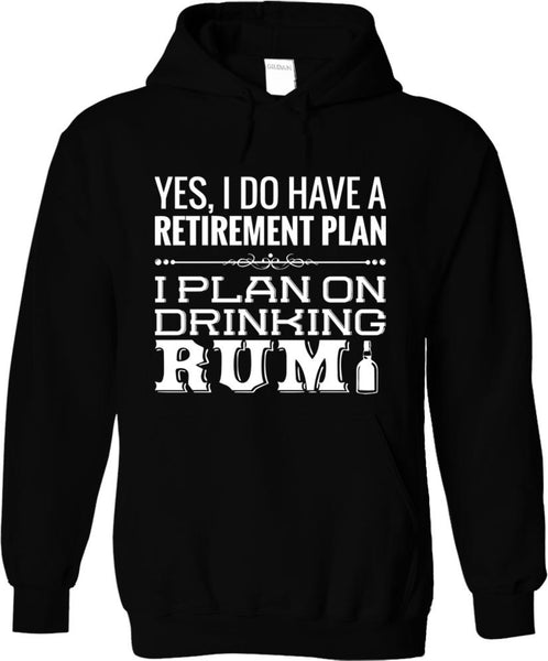Plan On Drinking Rum